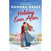 Hannah Grace Holiday Ever After: A Novel (Tascabile)