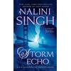 Nalini Singh Storm Echo (Tascabile) Psy-Changeling Trinity