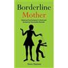 Dora Dayson Borderline Mother (Copertina rigida)