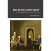Cesare Beccaria Dei delitti e delle pene (Tascabile)