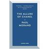 Paul Morand The Allure of Chanel (Tascabile)