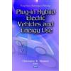 Christopher B Hum Plug-In Hybrid Electric Vehicles & Energy (Copertina rigida)