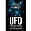 Agustín Osornio UFO A Message From The Pleiades (Tascabile)