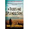 Khaled Hosseini A Thousand Splendid Suns (Tascabile)