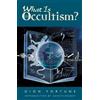 Dion Fortune What is Occultism? (Tascabile)