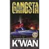 K'wan Gangsta (Tascabile)