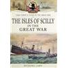 Richard Larn The Isles of Scilly in the Great War (Tascabile)