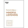 Harvard Business Review Peter Bregman Ja Mindful Listening (HBR Emo (Tascabile)