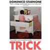 Domenico Starnone Trick (Tascabile)