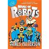 James Patterson Chris Grabenstein House of Robots (Tascabile) House of Robots