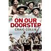 Craig Collie On Our Doorstep (Tascabile)