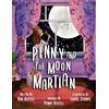 Rob Restell Penny and the Moon Martian (Tascabile)