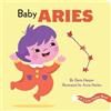 Daria Harper A Little Zodiac Book: Baby Aries (Libro di cartone) Little Zodiac.
