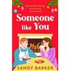Sandy Barker Someone Like You (Tascabile) Ever After Agency