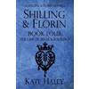 Kate Haley Shilling & Florin Book Four (Tascabile)