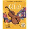 Elisa Paganelli Mary A A Little Book of the Orchestra: The Ce (Copertina rigida)