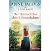 Anne Jacobs Lea Der Himmel über dem Kilimandscharo: Roman (Die Afrik (Tascabile)