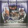 Born Again Remixes (CD) Various Artists