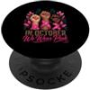 Breast Cancer Awareness Pink Ribbon Supp In Ottobre Indossiamo Nastro Rosa Supporto Mani Cancro Al Seno PopSockets PopGrip Adesivo