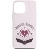 Unique Monster Romance Creations Custodia per iPhone 13 Pro Max Monster Romance Lover Fantasy Reader Gothic