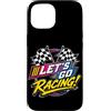 Funny Car Racing Gifts Racing Fans Car E Custodia per iPhone 15 Let's Go Racing Bandiera a scacchi Motorsport Auto Racing Fan