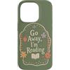 Go Away I'm Reading - Cute Bookish Readi Custodia per iPhone 14 Pro Go Away Im Reading Funny Book Lover Floral Citazione