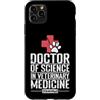 profession academic degree university ca Custodia per iPhone 11 Pro Max Dottore in Medicina Veterinaria Medicina Fauna Selvatica