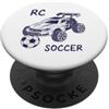 Funny RC Car Gifts for Men and Women RC Auto Calcio Telecomando Racing RC Calcio PopSockets PopGrip Adesivo