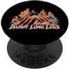 Funny Tall Man Vintage Adult Alpha Energ Papà Gambe Lunghe Ragno Inappropriato Whisky Bevitore Bourbon PopSockets PopGrip Adesivo