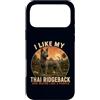 Thai Ridgeback Dog Mom Dad Owner Rare Br Custodia per iPhone 17 Pro Max Divertente Mi piace il mio Ridgeback tailandese e forse mi piace 3 Persone