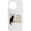 Cat Owner Funny Humor Lover Custodia per iPhone 14 Pro Max Living My Best Feral Fantasy, amante dei gatti