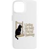 Cat Owner Funny Humor Lover Custodia per iPhone 14 Living My Best Feral Fantasy, amante dei gatti