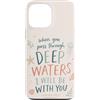Faith Based Bible Verse Apparel Custodia per iPhone 13 Pro Max Versetto della Bibbia Cristiana Acque profonde Isaia 43:2