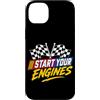 Funny Car Racing Gifts Racing Fans Car E Custodia per iPhone 14 Plus Start Your Engines Bandiera a scacchi Car Racing Motorsport