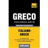 T&P Books Vocabolario Italiano-Greco per studio autodidattico - 5000 parole: 143