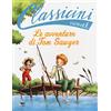 MONDADORI Le avventure di Tom Sawyer da Mark Twain. Classicini. Ediz. illustrata