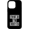 Im Not Thirty Im Twenty Ten Funny 30th B Custodia per iPhone 14 Pro Max Io non sono 30 Im 20 Dieci Compleanno