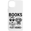 Cool Plott Hound Fun Plott Hound And Boo Custodia per iPhone 14 Plus Libri e Trama Hounds Divertente Trama Hound
