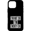 Im Not Thirty Im Twenty Ten Funny 30th B Custodia per iPhone 16 Pro Max Io non sono 30 Im 20 Dieci Compleanno