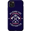 Firemen Fire Rescue Wildland Firefighter Custodia per iPhone 11 Pro Max Wildland - Emblema antincendio con citazione Wiland Fire fighter