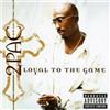 2Pac Loyal to the Game (CD) Album