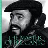 Luciano Pavarotti The Master of Bel Canto (CD) Album