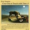 Trio Sonata Clear Out of Touch With Time (CD) Album