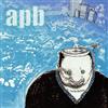 APB Cure for the Blues (CD) Album (Jewel Case)