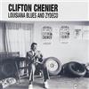 Clifton Chenier Louisiana Blues and Zydeco (CD) Album