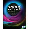 LIDEL Portugues em Foco 3 - Livro Do Aluno: Livro do Aluno + downloadable audio files 3 (B2)