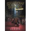 J a White Shadow School #1: Archimancy (Tascabile) Shadow School