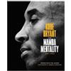 Kobe Bryant The Mamba Mentality (Copertina rigida)