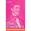 Ralph Waldo Emerson The Over-Soul (Tascabile)