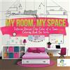 Educando Kids My Room, My Space Interior Design One Color at a Time (Tascabile)